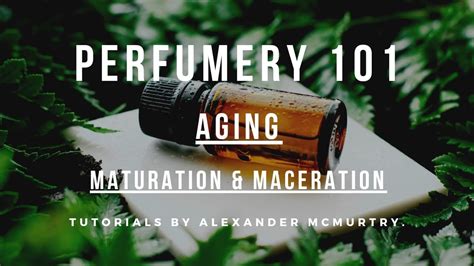 macerated perfume|maturation maceration aging perfume fragrance.